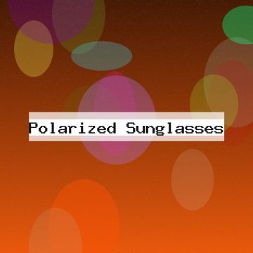 Polarized Sunglasses